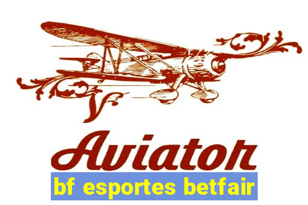 bf esportes betfair